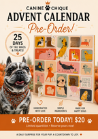 Canine Chique 25-Day Dog Advent Calendar – 2026
$20 | Pre-Order